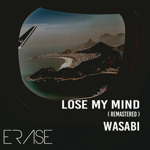 Wasabi - Lose My Mind [ER696]